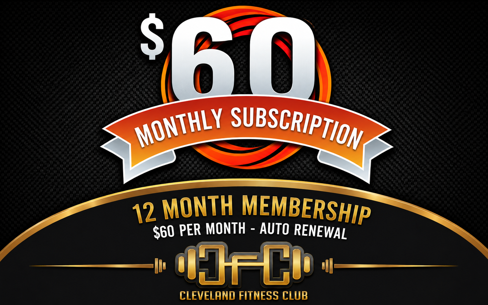 Monthly membership plan — $60 per month, 12-month commitment